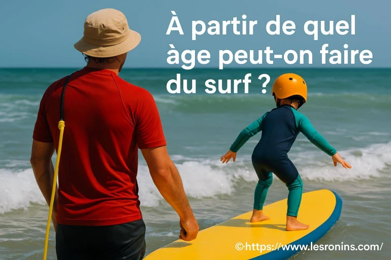 À partir de quel âge peut-on commencer le surf ?
