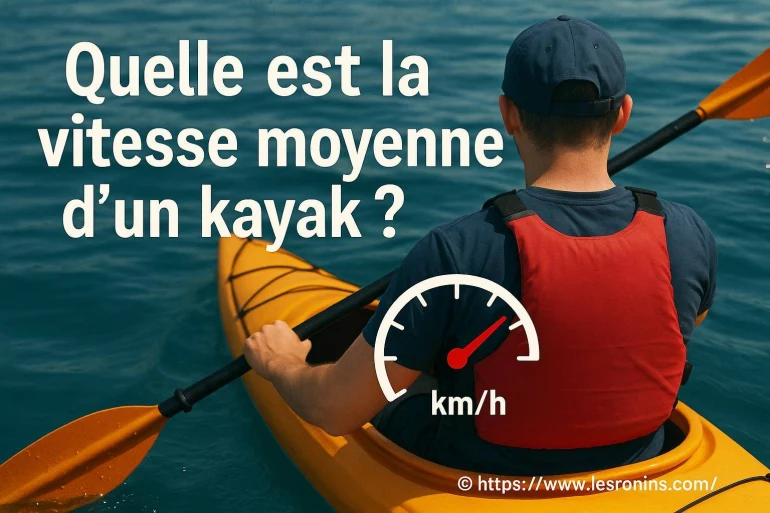 Quelle est la vitesse moyenne d’un kayak en eaux calmes ?