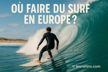 Où faire du surf en Europe ? Les meilleurs spots à découvrir