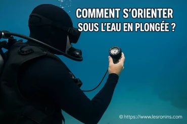 Comment s'orienter sous l'eau en plongée ?