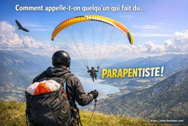 Comment appelle-t-on quelqu’un qui fait du parapente ?